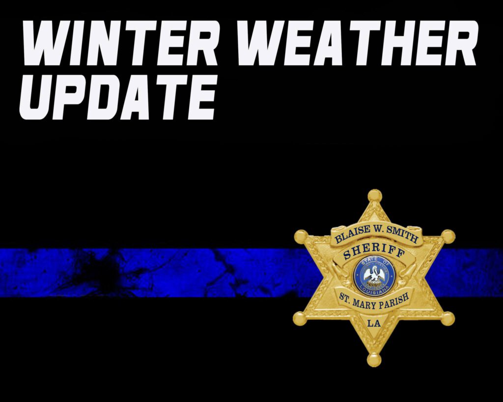 st-mary-parish-sheriff-s-office-releases-winter-weather-update-kqki-news